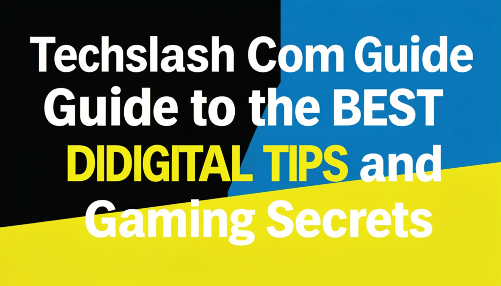 Techslassh Com